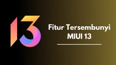 5 Fitur Tersembunyi MIUI 13