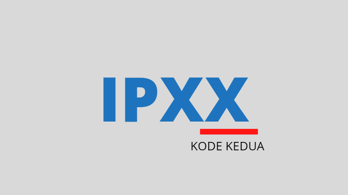 Cara Membaca Kode Digit Kedua IP Rating 