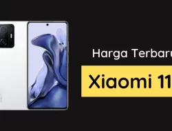 Update Harga Terbaru Xiaomi 11T (2022), Lebih Murah, Tambah Worth it
