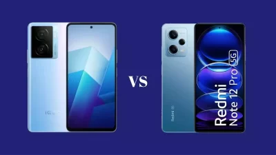 Perbandingan Xiaomi Redmi Note 12 Pro vs IQOO Z7, Mana yang Lebih Unggul?
