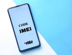 Mengenal Fungsi IMEI pada Ponsel: Mulai dari Identifikasi Perangkat hingga Perlindungan Konsumen 