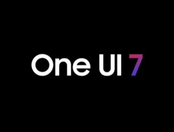 Samsung Tunda Peluncuran One UI 7 Beta dengan Android 15: Apa Penyebabnya dan Kapan Akan Tersedia?